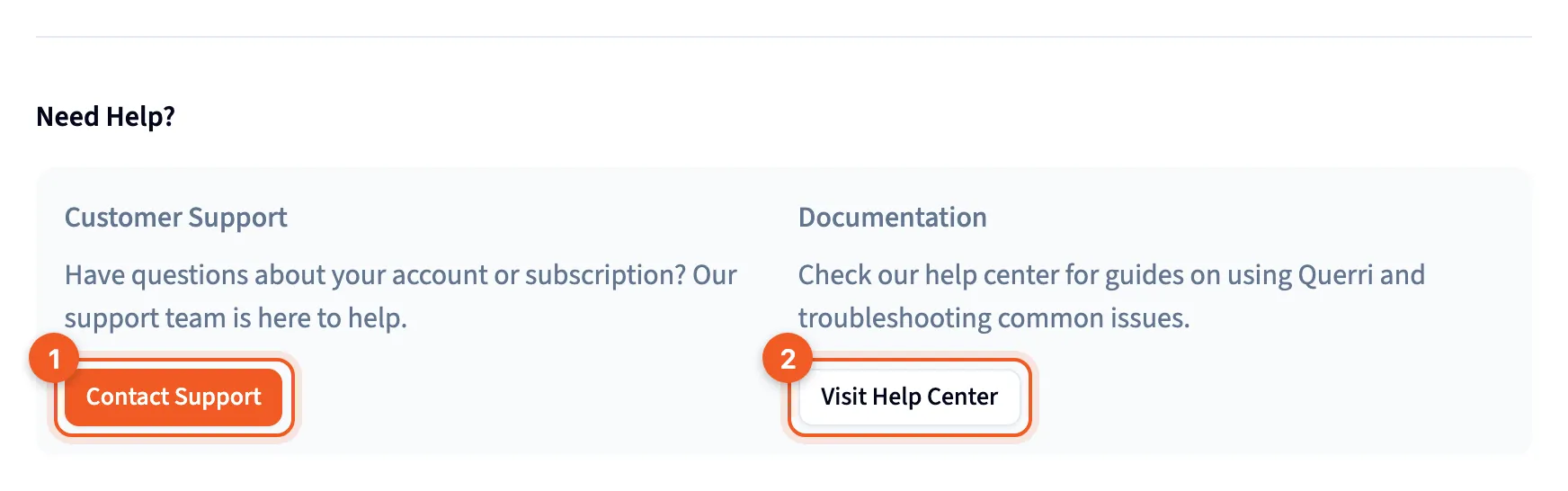The Need Help? section, with Contact Support and Visit Help Center