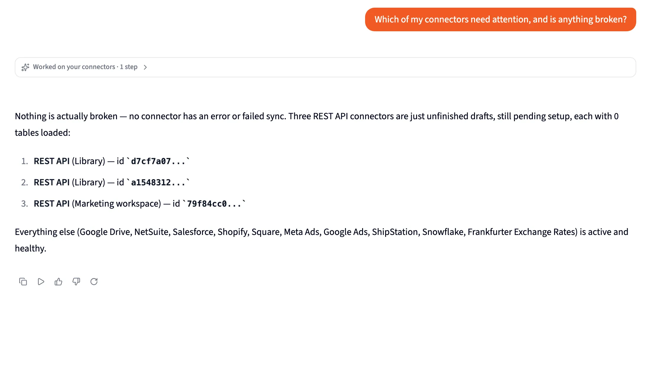 The agent's answer to Which of my connectors need attention: nothing is broken, three REST API drafts are unfinished, and the rest are healthy