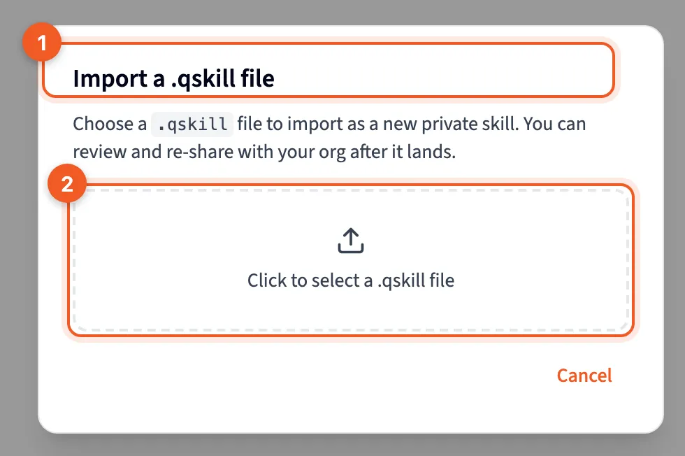 The Import a .qskill file dialog, before a file is picked