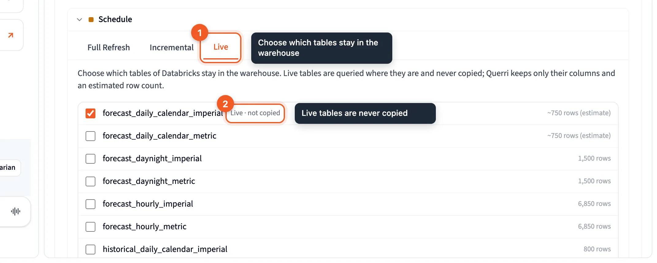 The Live tab in a connector's Schedule section (1), with a table marked Live and not copied (2)